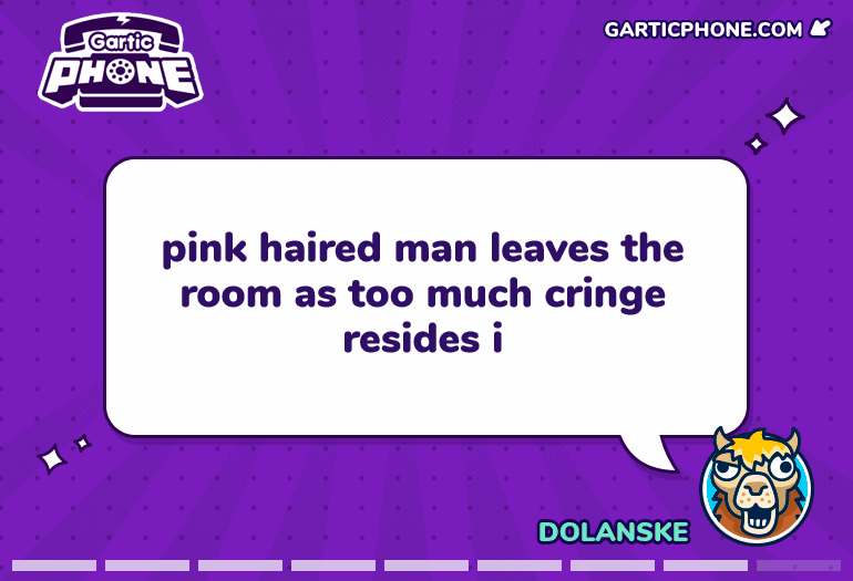 Pink Haired Man Leaves the Room as too much Cringe Resides i